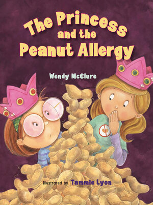 cover image of The Princess and the Peanut Allergy